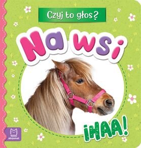 Na Wsi. Ihaa! Czyj To Głos?