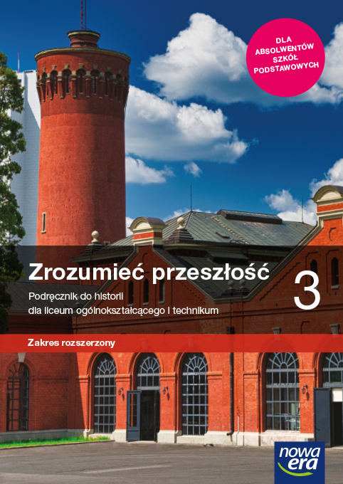 Nowe Historia Zrozumieć Przeszłość Podręcznik 3 Liceum Technikum Rozszerzony