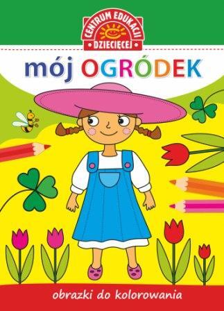 Mój Ogródek Obrazki Do Kolorowania