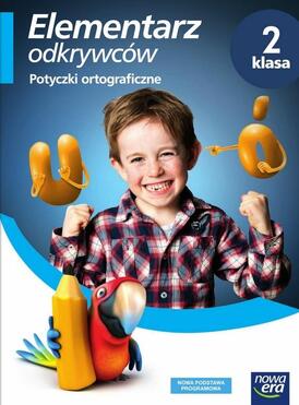 Elementarz Odkrywców Klasa 2 Zeszyt ćwiczeń Potyczki Ortograficzne