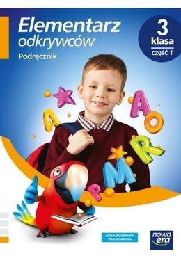 Elementarz Odkrywców Klasa 3 Część 1 Podręcznik Zintegrowany