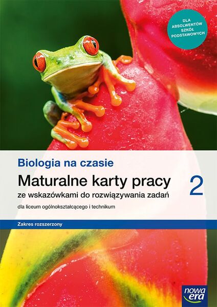 Nowe Biologia Na Czasie Karty Pracy Maturalne 2 Liceum I Technikum Zakres Rozszerzony 64965
