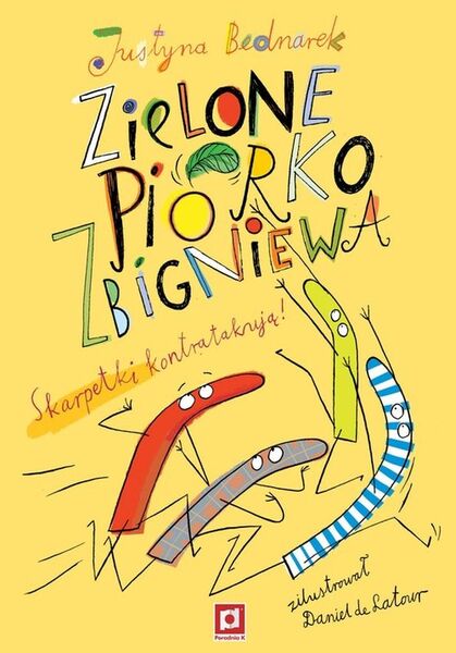 Zielone Piórko Zbigniewa. Skarpetki Kontratakują! Wyd. 2