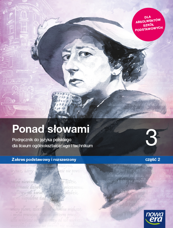Nowe Język Polski Ponad Słowami Podręcznik Klasa 3 Część 2 Liceum I Technikum Zakres Podstawowy I Rozszerzony