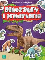 Dinozaury I Prehistoria. Minialbum Z Naklejkami Wyd. 2