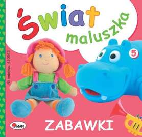 Zabawki. świat Maluszka