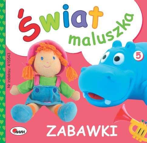 Zabawki. świat Maluszka