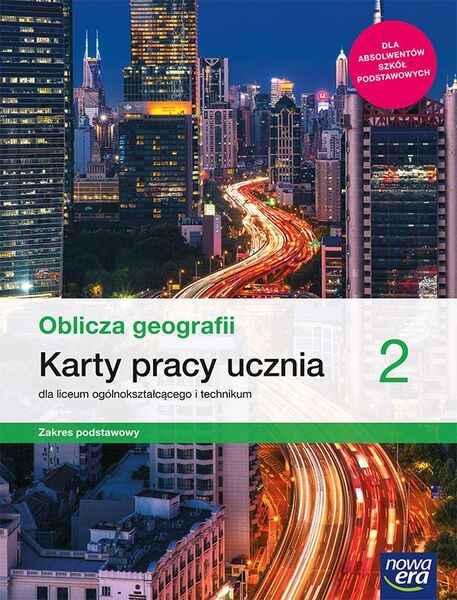 Nowe Geografia Oblicza Geografii Karty Pracy 2 Liceum I Technikum Zakres Podstawowy 67015