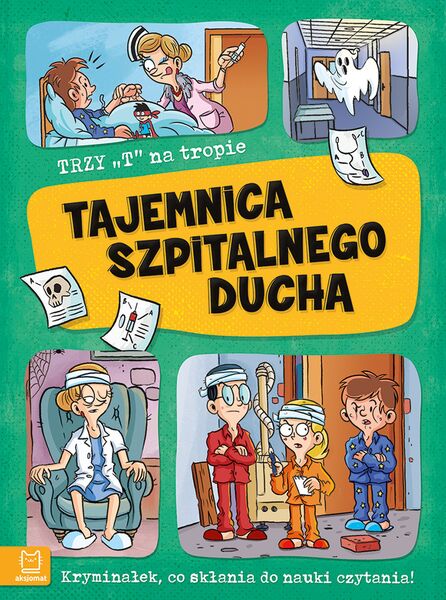 Tajemnica Szpitalnego Ducha. Trzy T Na Tropie