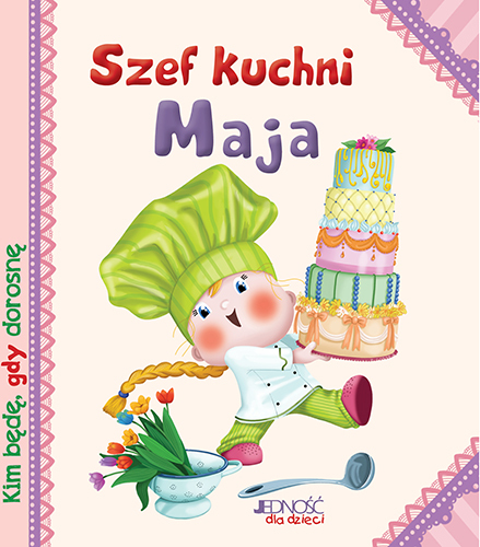 Szef Kuchni Maja Kim Będę Gdy Dorosnę