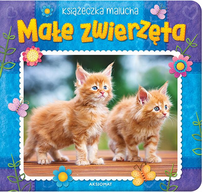 Małe Zwierzęta Książeczka Malucha