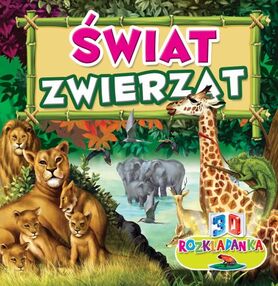 Świat Zwierząt Rozkładanki 3d
