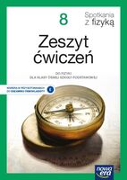 Fizyka Spotkania Z Fizyką Zeszyt ćwiczeń Dla Klasy 8 Szkoły Podstawowej Edycja 2021 2023