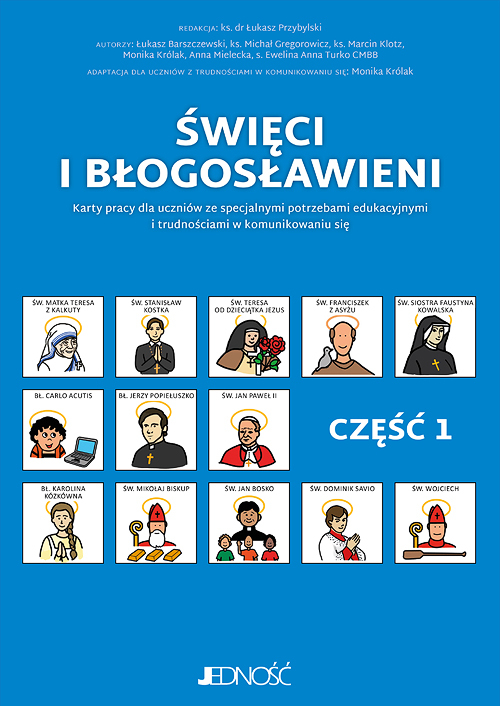 Religia święci I Błogosławieni Część 1 Karty Pracy Dla Uczniów Ze Specjalnymi Potrzebami Edukacyjnymi I Trudnościami W Komunikowaniu Się