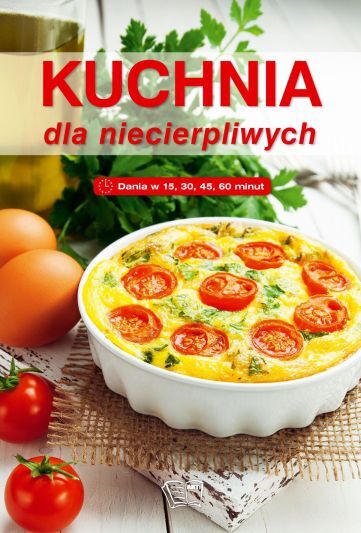 Kuchnia Dla Niecierpliwych