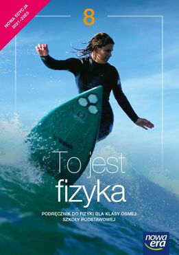 Fizyka To Jest Fizyka Podręcznik Dla Klasy 8 Szkoły Podstawowej Edycja 2021 2023