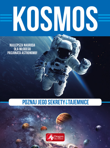 Kosmos Poznaj Jego Sekrety I Tajemnice