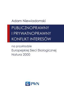 Publicznoprawny I Prywatnoprawny Konflikt Interesów Na Przykładzie Europejskiej Sieci Ekologi