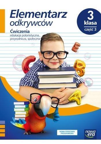 Elementarz Odkrywców Klasa 3 Część 3 Zeszyt ćwiczeń Zintegrowanych