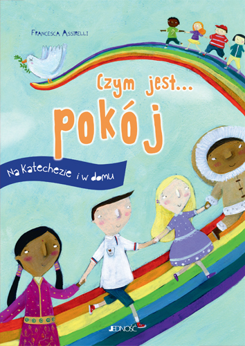 Czym Jest... Pokój. Na Katechezie I W Domu