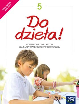 Plastyka Do Dzieła Podręcznik Dla Klasy 5 Szkoły Podstawowej Edycja 2021 2023