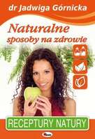Naturalne Sposoby Na Zdrowie 