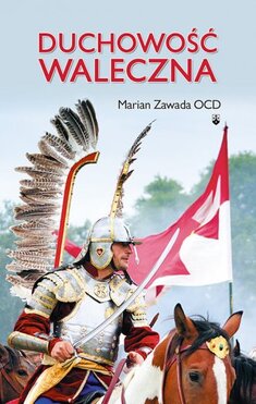 DUCHOWOŚĆ WALECZNA