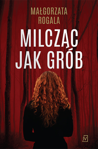 Milcząc Jak Grób. Pełnia Tajemnic. Tom 1