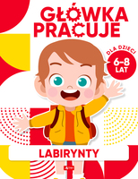 Labirynty. Główka Pracuje