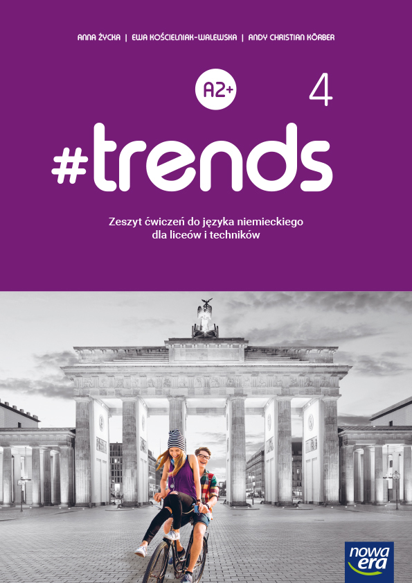 Nowe Język Niemiecki #Trends 4 Zeszyt ćwiczeń Liceum I Technikum