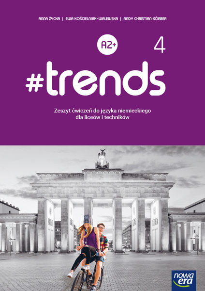 Nowe Język Niemiecki #Trends 4 Zeszyt ćwiczeń Liceum I Technikum