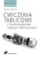Ćwiczenia Tablicowe Z Transformatorów I Maszyn Elektrycznych
