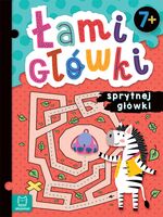 Łamigłówki Sprytnej Główki. 7+