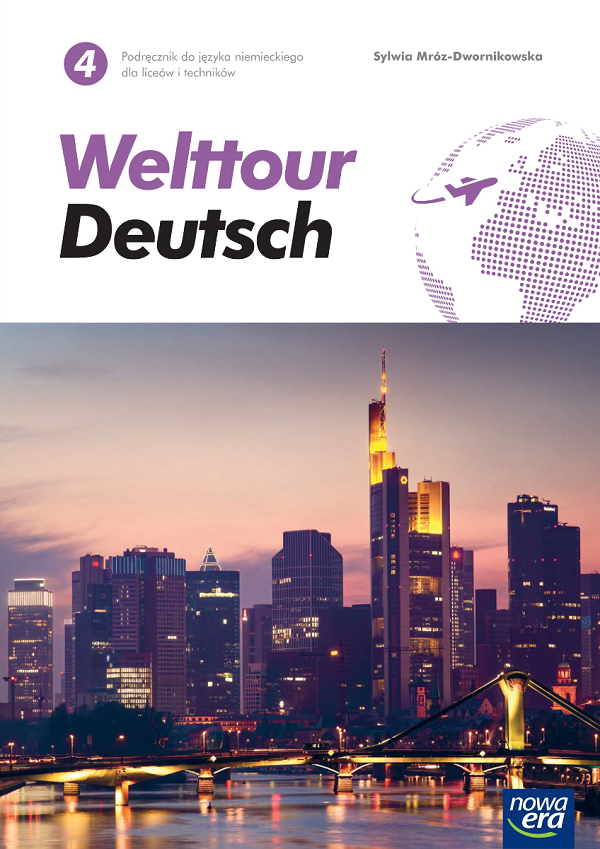 Nowe Język Niemiecki Welttour Deutsch 4 Podręcznik Liceum I Technikum