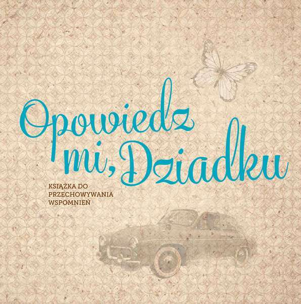 Opowiedz Mi, Dziadku