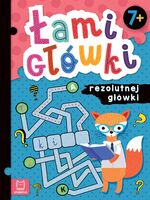 Łamigłówki Rezolutnej Główki. 7+