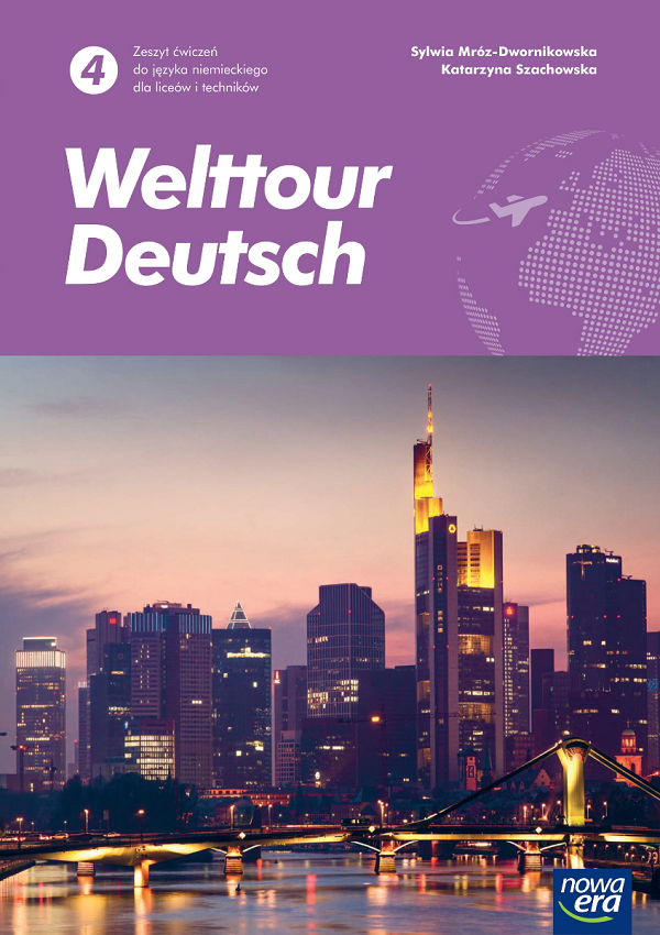 Nowe Język Niemiecki Welttour Deutsch 4 Zeszyt ćwiczeń Liceum I Technikum
