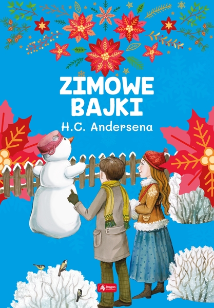 Zimowe Bajki Hansa Christiana Andersena