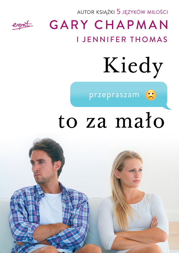 Kiedy Przepraszam To Za Mało Jak Pogodzić Się Z Tymi Których Kochasz