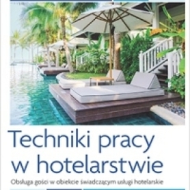 Techniki pracy w hotelarstwie. Kwalifikacja HGT.03