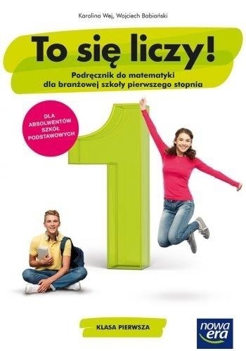 Nowe Matematyka To Się Liczy Podręcznik 1 Szkoła Branżowa 68851