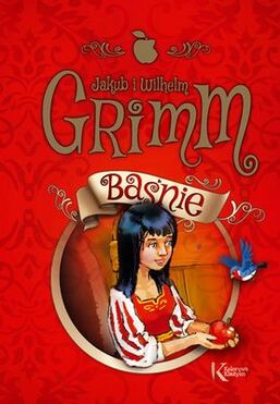 Baśnie Jakub I Wilhelm Grimm Kolorowa Klasyka