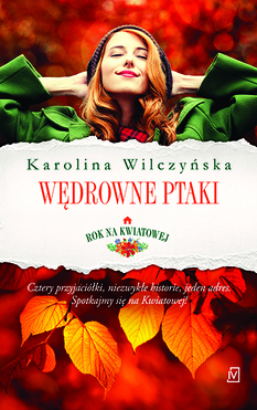 Wędrowne Ptaki Rok Na Kwiatowej Tom 1 Wyd. Kieszonkowe