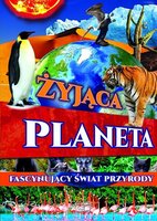 Fascynujący świat Przyrody. żyjąca Planeta