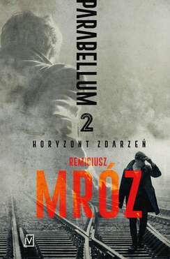 Horyzont Zdarzeń Parabellum Tom 2 Wyd. 2019