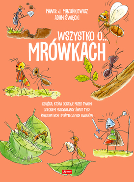 Wszystko O… Mrówkach
