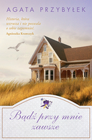Bądź Przy Mnie Zawsze Wyd. Kieszonkowe
