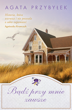 Bądź Przy Mnie Zawsze Wyd. Kieszonkowe