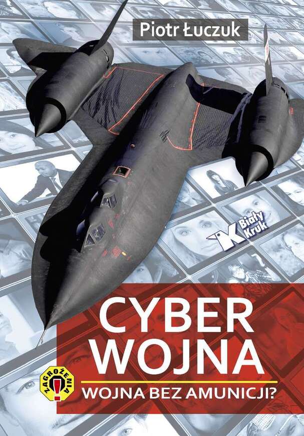Cyberwojna Wojna Bez Amunicji