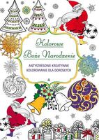 Kolorowe Boże Narodzenie Antystersowe Kreatywne Kolorowanie Dla Dorosłych